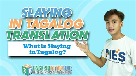 Slay in Tagalog.